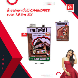 น้ำยารักษาเนื้อไม้ CHAINDRITE ขนาด 1.8 ลิตร สีใส