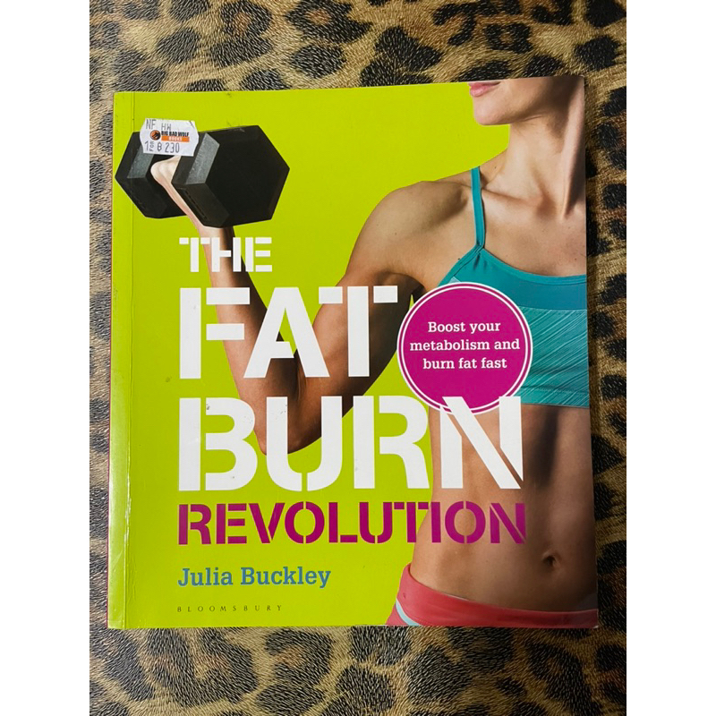 The Fat Burn Revolution: Boost Your Metabolism and Burn Fat Fast