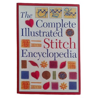 The Complete Illustrated Stitch Encyclopedia