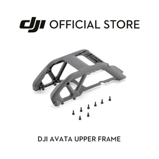 DJI Avata Upper Frame