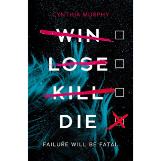 Win Lose Kill Die Cynthia Murphy Paperback