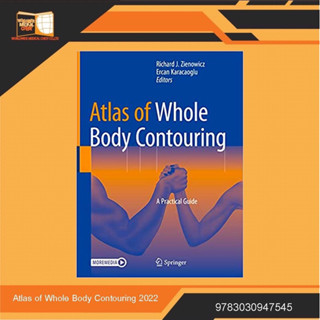 Atlas of Whole Body Contouring: A Practical Guide 1st ed. 2022 Edition