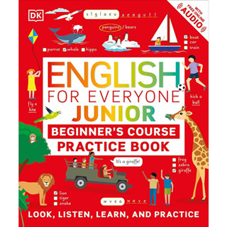 ENGLISH FOR EVERYONE JUNIOR: BEGINNERS COURSE PRACTICE BOOK (WITH FREE ONLINE AUDIO) 9780744028461