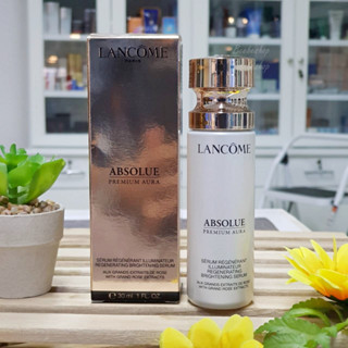 Lancome absolue white aura regenerating whitening serum 30ml เซรั่มช่วยบำรุงผิว ผลิต 12/2021