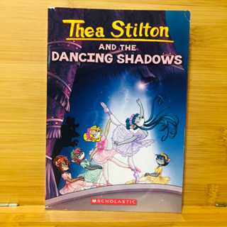 ข150 Thea Stilton AND THE DANCING SHADOWS MSCHOLASTIC