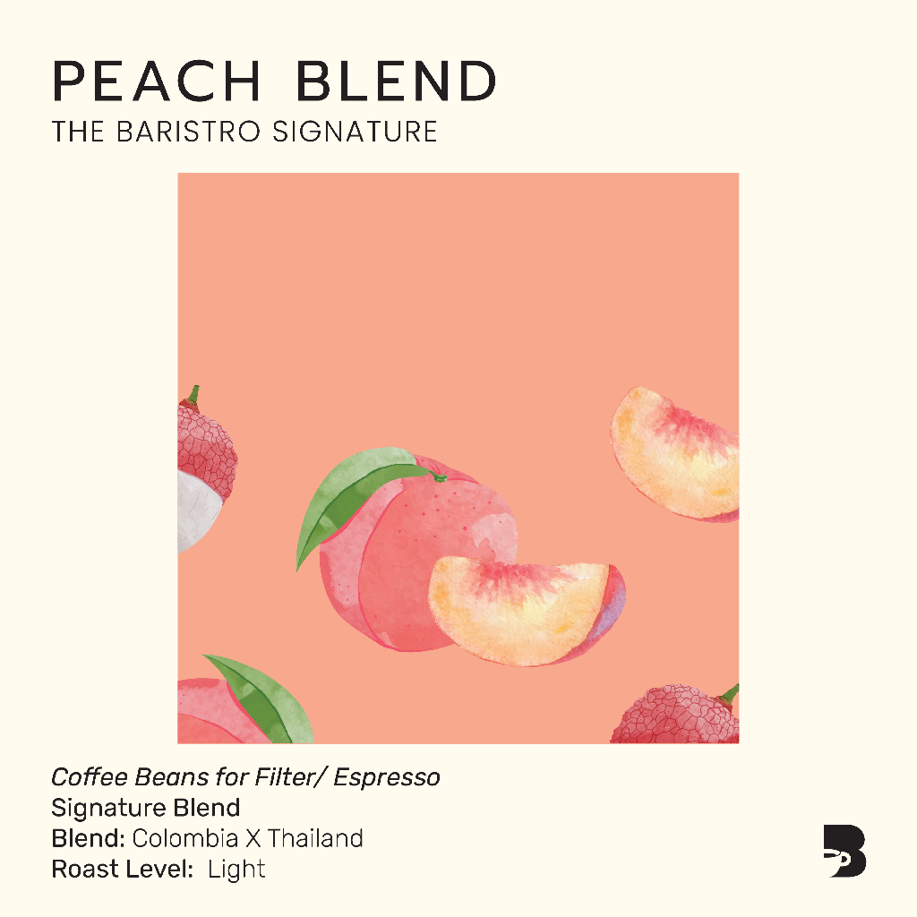 เมล็ดกาแฟ คั่วอ่อน - Peach Blend The Baristro Signature รูปที่ 3