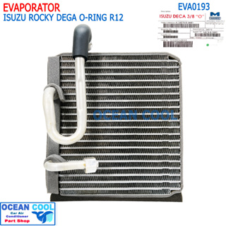 ตู้แอร์ อีซูซุ ร็อกกี้ เดก้า เกลียวโอริงR12 วาล์วหางเดียว EVA0193 Evaporator Isuzu Rocky 270 ,Deca O-Ring R12 คอยเย็น เด