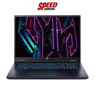 ACER  NOTEBOOK (โน้ตบุ๊ค) PREDATOR HELIOS 18 PH18-71-97VX / By Speed Gaming