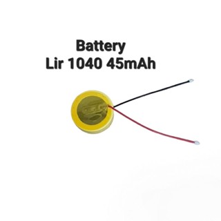 LIR1040  ICR1040 45mAh 3.6V original TWS bluetooth headset button rechargeable lithium battery แบตเตอรี่  มีสาย