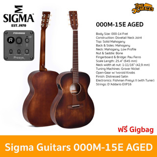 Sigma Guitars 000M-15E AGED Acoustic Guitar with Fishman Presys II กีต้าร์โปร่งไฟฟ้า กีต้าร์อะคูสติกไฟฟ้า ทรง 000