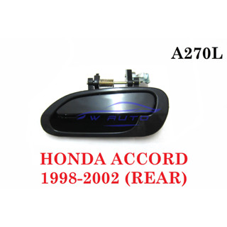 คนนั่ง ซ้าย มือเปิดประตู หลัง ฮอนด้า แอคคอร์ด 1998 - 2003 ดำด้าน HONDA ACCORD มือเปิดนอก มือดึง มือเปิดประตูหลัง อะไหล่