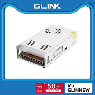 GLINK Switching Power Supply 12V 30A รุ่น GIPS-001