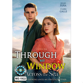 DVD หนังใหม่ เสียงไทยมาสเตอร์ หนังดีวีดี Through My Window Across the Sea รักผ่านหน้าต่าง หัวใจข้ามทะเล