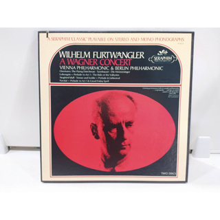 2LP Vinyl Records แผ่นเสียงไวนิล  WILHELM FURTWANGLER A WAGNER CONCERT   (E6C17)