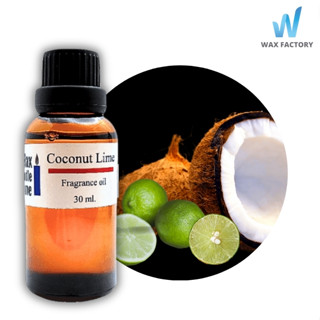 หัวน้ำหอมเกรดพรีเมียม Fragrance oil สำหรับเทียนเเละเครื่องสำอาง 30ml/100ml กลิ่น COCONUT LIME