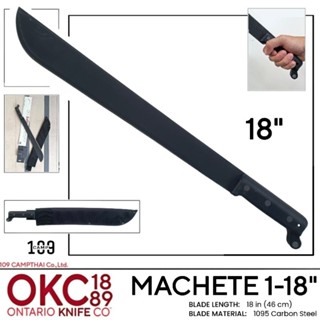 MACHETE ONTARIO 18นิ้ว มีดเดินป่าคู่ตัวของทหารอเมริกา พร้อมปลอกใส่ผ้าไนล่อน MADE IN U.S.A.