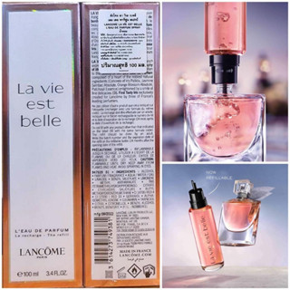 Lancome La Vie est Belle edp 100ml refill กล่องซีล สคบ ไทย