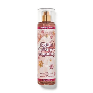 สเปรย์ bath &amp; body works fragrance mist กลิ่น bright chrismas morning 236ml.ของแท้