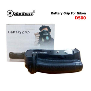 Battery Grip Shutter B รุ่น Nikon D500 (MB-D17 Replacement) รับประกัน 1 ปี