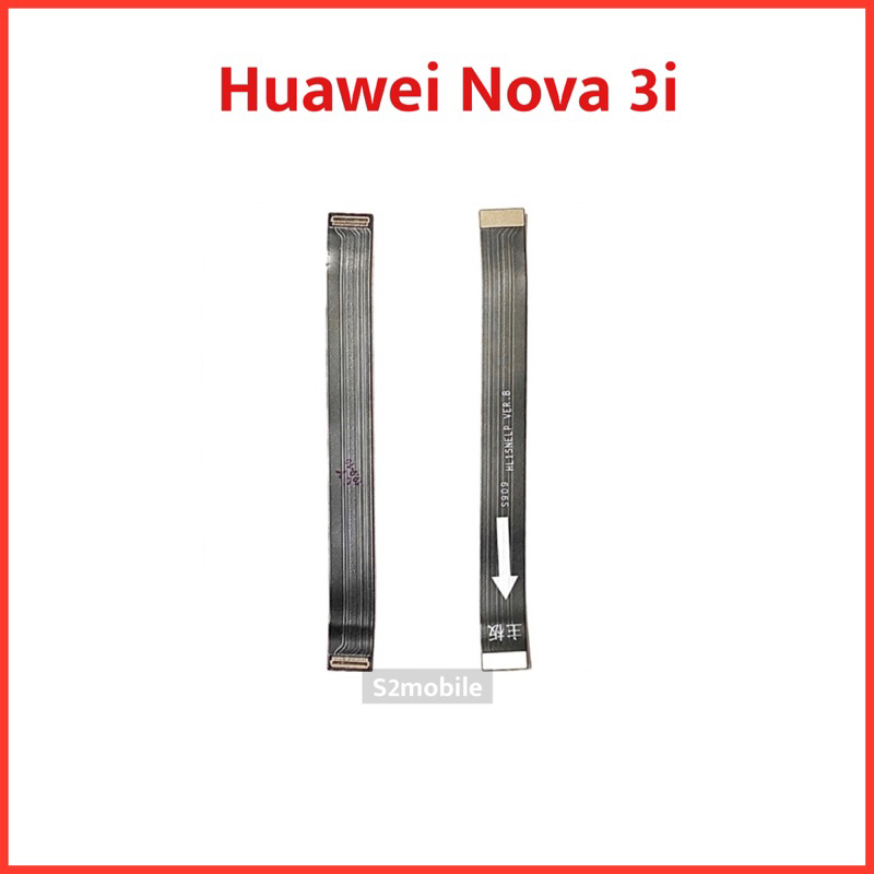 แพรหน้าจอ Huawei Nova3i |แพรต่อบอร์จชาร์จ Nova3i สินค้าคุณภาพดี