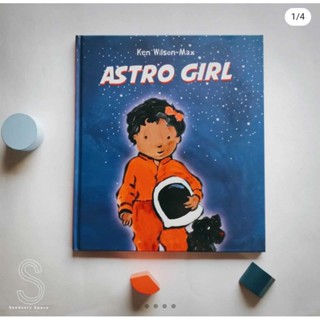 หนังสือนิทาน ภาษาอังกฤษ 👧 Astro Girl [Ken Wilson-Max]