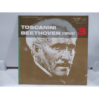 1LP Vinyl Records แผ่นเสียงไวนิล  TOSCANINI BEETHOVEN SYMPHONY 3    (E12C47)