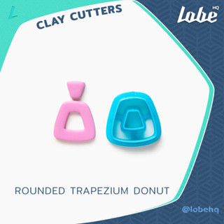 Rounded Trapezium Donut Shape Clay Cutter/ Polymer Clay Cutter แม่พิมพ์กดดินโพลิเมอร์ทำต่างหูรูปทรงโดนัทสี่เหลี่ยมคางหมู