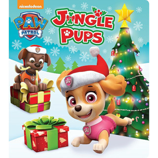 Jingle Pups (PAW Patrol) Board book – Illustrated