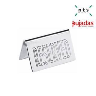 PUJADAS  TABLE SIGN  ป้ายสแตนเลสตั้งโต๊ะ ขนาด5 x 10ซม รุ่น PUJ1-633