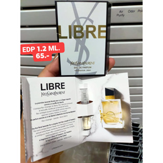 น้ำหอม 1.2ml ของแท้ 100% YSL LIBRE EDP YSL Libre Eau de Parfum น้ำหอม วายเอสแอล ผู้หญิง ฟลอรัล เท่ เซ็กซี่ ผลิต 04/ 2022