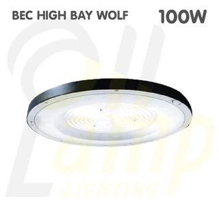 (ประกัน 2ปี) BEC LED High Bay รุ่น WOLF 100w 150w 200w โคมไฟไฮเบย์ แสงขาว 6500K โคมไฮเบย์ ของแท้