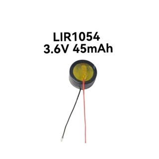 LIR1054 3.6V 45mAh for repairing bluetooth earphone charging steel shell button with lead wire ส่งเร็ว เก็บเงินปลายทาง