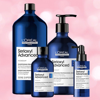 LOREAL Serioxyl Advanced 90 300 500 1500 ML.แชมพู และ เซรั่มหยดหนังศรีษะ ลดการหลุดร่วงเส้นผม