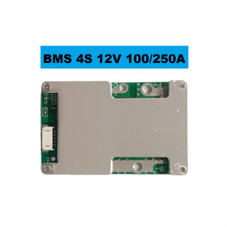 BMS LiFePo4 3.2v 4s 12V 100/250A บอร์ดป้องกันแบตเตอรี่