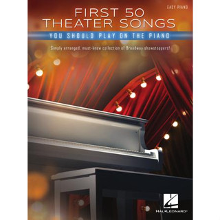 First 50 Theater Songs You Should Play on Piano Easy Piano Songbook Softcover (HL01055961)