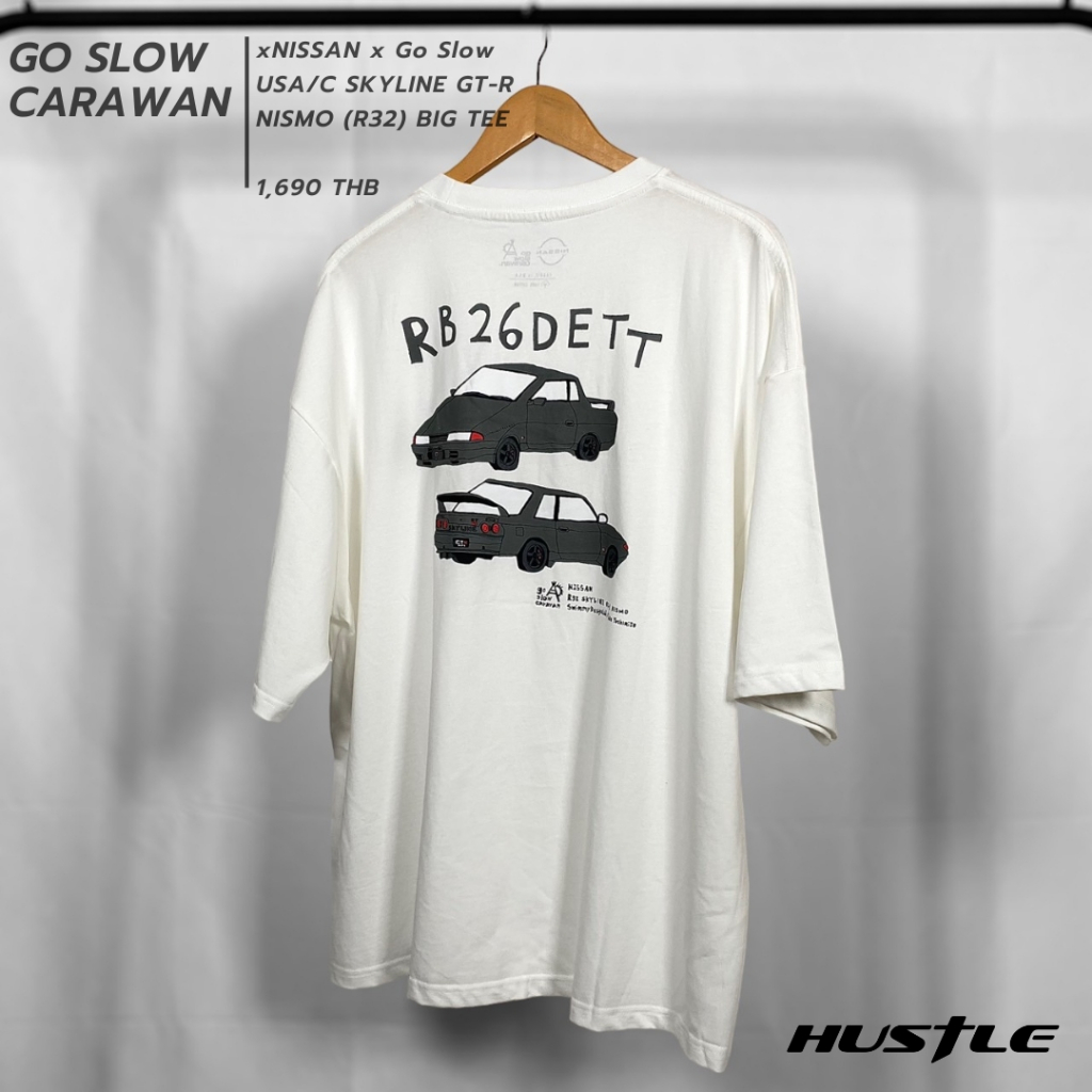 [Hustle.store]เสื้อยืด Nissan x Go Slow Caravan GT-R NISMO (R32) Big Tee มือ1ของแท้พร้อมส่ง