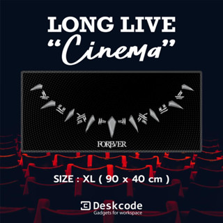 [ DESKCODE ] LONG LIVE " CINEMA " แผ่นรองเมาส์ แผ่นรองคีย์บอร์ด แต่งโต๊ะ ขนาดใหญ่ 90x40 cm หนา 3 mm.