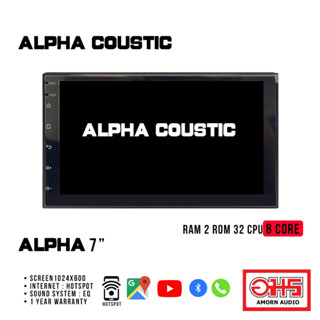 ALPHA COUSTIC 7 นิ้ว ram 2Gb rom 32Gb cpu 8core  จอแอนดรอย จอติดรถยนต์ Android V12 จอแอนดรอยติดรถยนต์ amornaudio