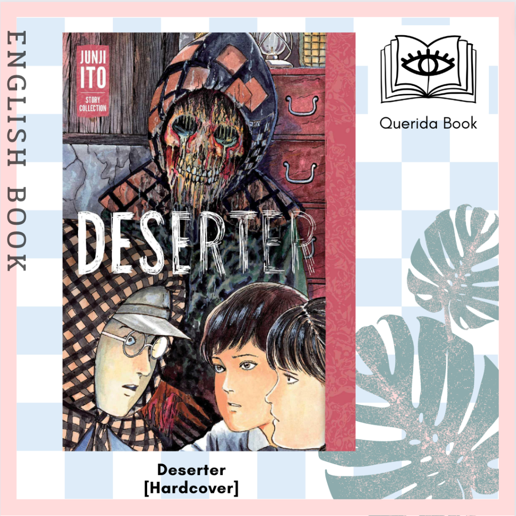 [Querida] หนังสือภาษาอังกฤษ Deserter: Junji Ito Story Collection (Junji Ito) [Hardcover] by Junji It