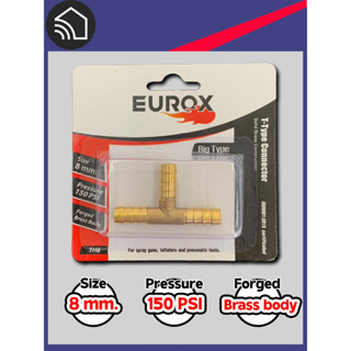 EUROX สามทางหางปลา 2 หุน  สีทอง T-Type Connector Ø8 mm. , Pressure 150 psi [TH8]