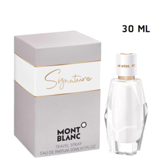 (30 ML) Mont Blanc Signature EDP For Women 30ml. กล่องซีล