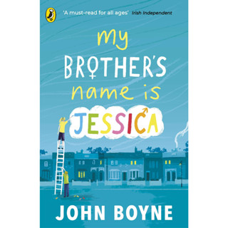 My Brothers Name Is Jessica John Boyne Paperback