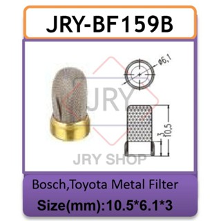 BF159B:กรองสแตนเลส กรองหัวฉีดทดแทน สำหรับน้ำมันE20-E85 [ขนาด 6mm] สำหรับTOYOTA HONDA MAZDA SUZUKI