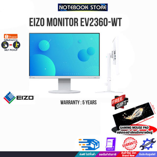 [รับเพิ่ม! แผ่นรองเม้าส์ Gaming ขนาดใหญ่]EIZO MONITOR EV2360-WT/ประกัน5y