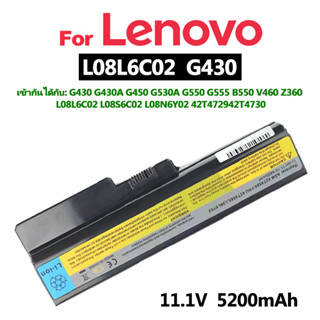 แบตเตอรี่โน๊ตบุ๊คlenovoเหมาะสำหรับ L08L6C02  G430A G450 G530A G550 G555 B550 V460 Z360