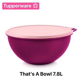 Tupperware รุ่น Thats A Bowl ขนาด 7.8L