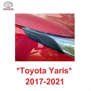 คิ้วไฟหน้า TOYOTA YARIS ATIV 4ประตู 5ประตู 2017 - 2021 คิ้ว ครอบไฟหน้า  โตโยต้า ยาริส เอทีฟ ของแต่งยาริส แต่งไฟ ขอบไฟ