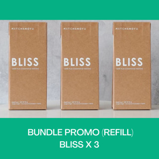 Bliss Refill Bundle - มัทฉะเกรดพิธีชงชา  100% นำเข้าจากญี่ปุ่น Ceremonial Matcha Refill Pack 3 แพค (ถุงฟอย ไม่มีกระปุก)