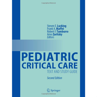 Pediatric Critical Care Text and Study Guide, 2nd Edition  ISBN – 9783030533625