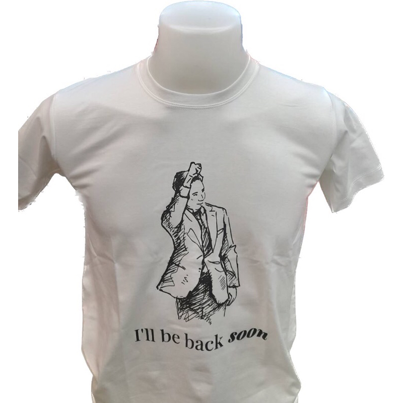 เสื้อยืดคอกลม I ‘ ll be back soon